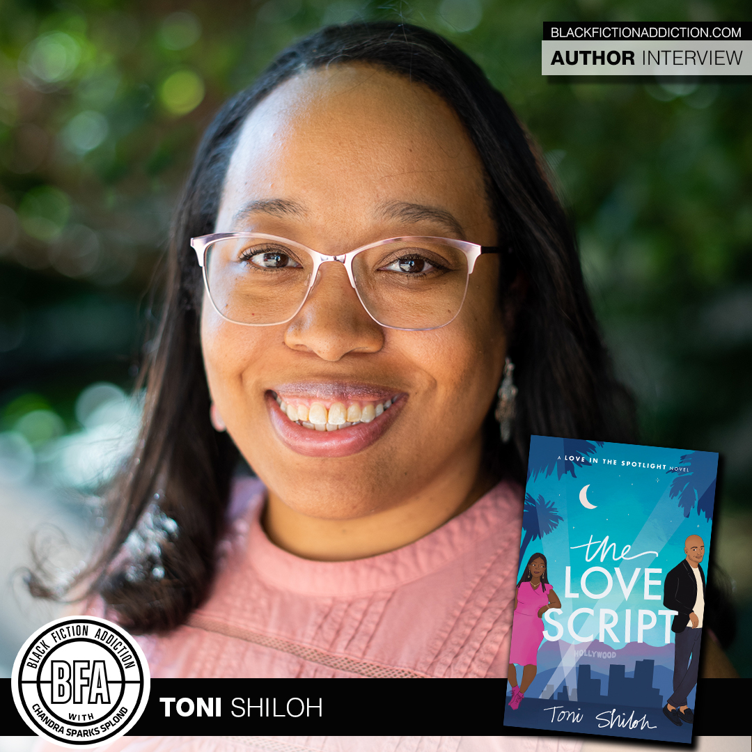 For Author Toni Shiloh, It’s Lights, Camera…Love - Black Fiction Addiction