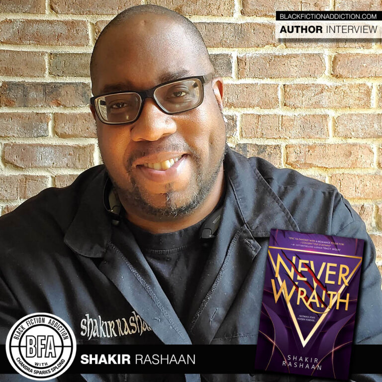 Author Shakir Rashaan Talks ‘Neverwraith’ - Black Fiction Addiction